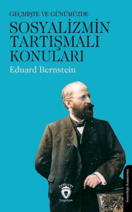 Gecmiste ve Günümüzde Sosyalizmin Tartismali Konulari