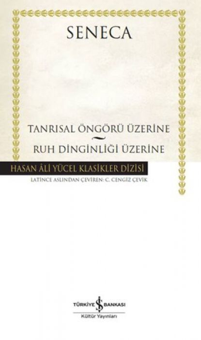 Tanrisal Öngörü Üzerine - Ruh Dinginligi Üzerine Ciltli