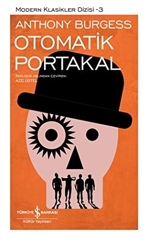 Otomatik Portakal (Sömizli); Modern Klasikler Dizisi - 3
