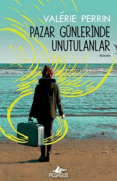 Pazar Günlerinde Unutulanlar