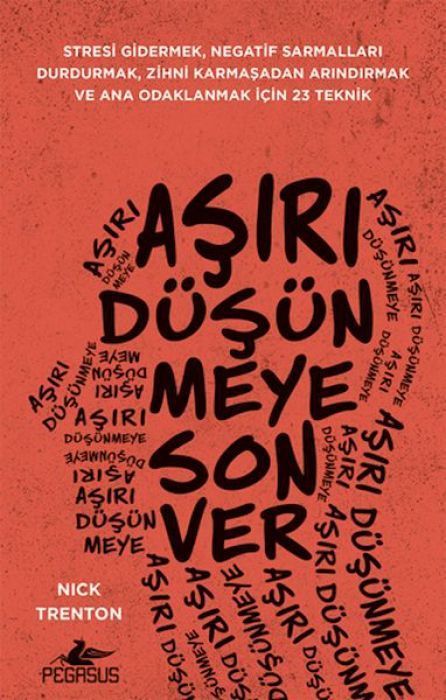 Asiri Düsünmeye Son Ver