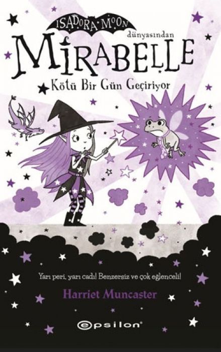 Mirabelle Kötü Bir Gün Geciriyor