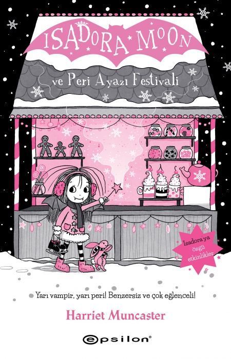 Isadora Moon ve Peri Ayazi Festivali