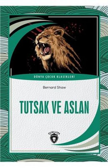 Tutsak ve Aslan