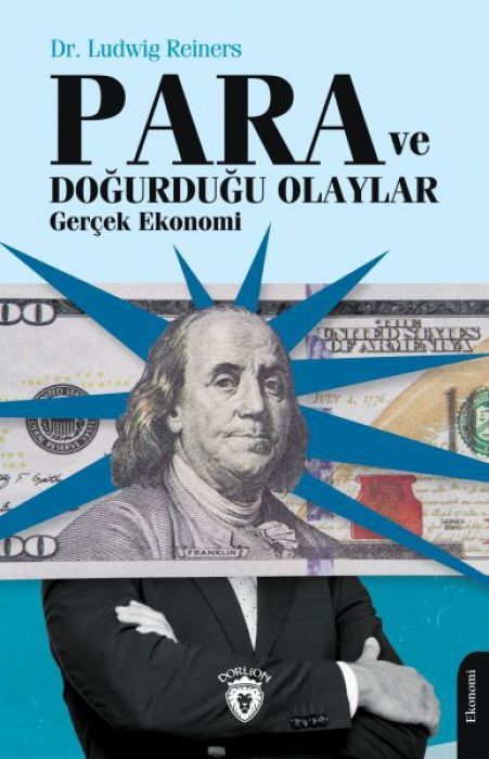 Para ve Dogurdugu Olaylar Gercek Ekonomi