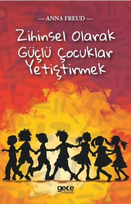 Zihinsel Olarak Güclü Cocuklar Yetistirmek