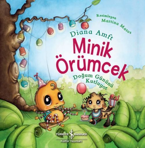 Minik Örümcek Dogum Gününü Kutluyor