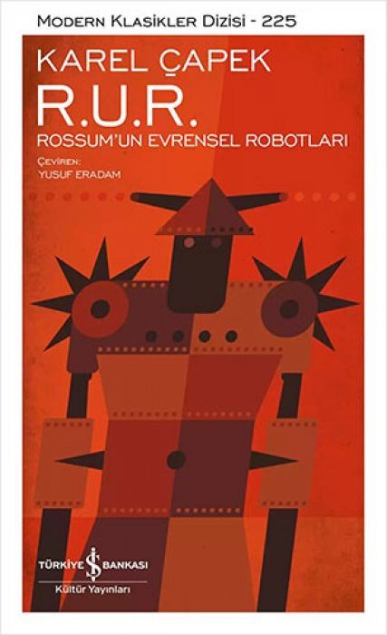 R. U. R. Rossumun Evrensel Robotlari Ciltli