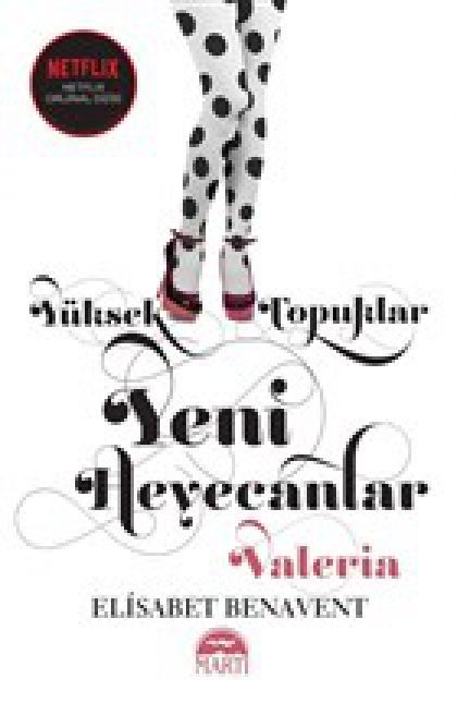 Yüksek Topuklar Yeni Heyecanlar Cilti