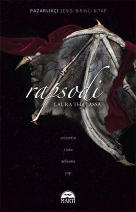 Rapsodi - Pazarlikci Serisi 1. Kitap