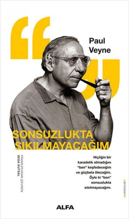Sonsuzlukta Sikilmayacagim