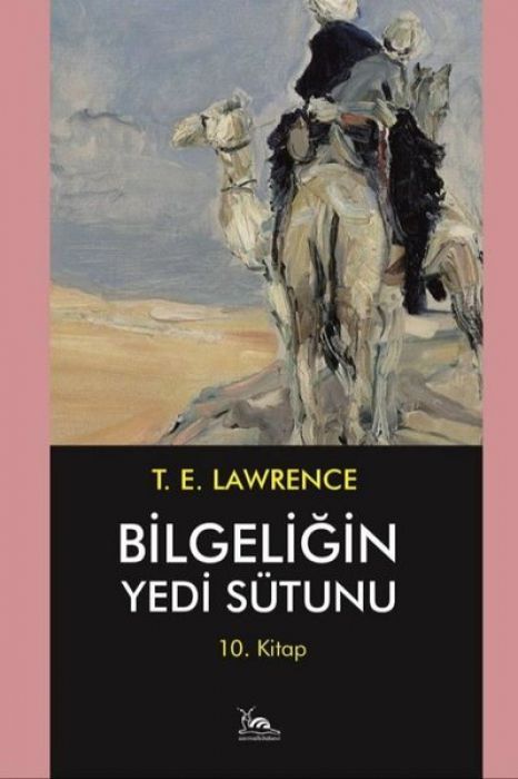 Bilgeligin Yedi Sütunu 10. Kitap