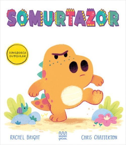 Dinozorca Duygular Somurtazor