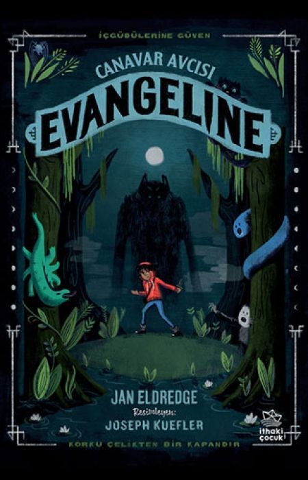 Canavar Avcisi Evangeline