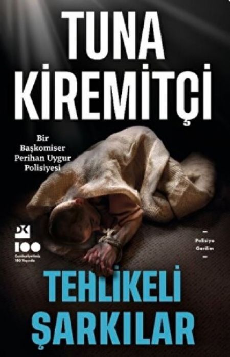 Tehlikeli Sarkilar