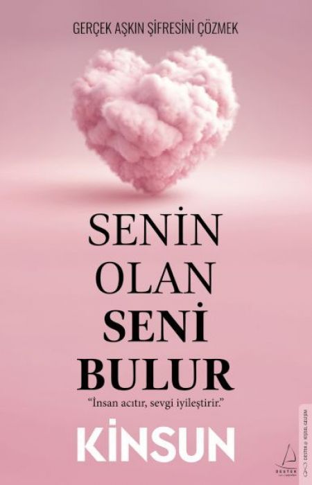 Senin Olan Seni Bulur - Gercek Askin Sifresini Cözmek