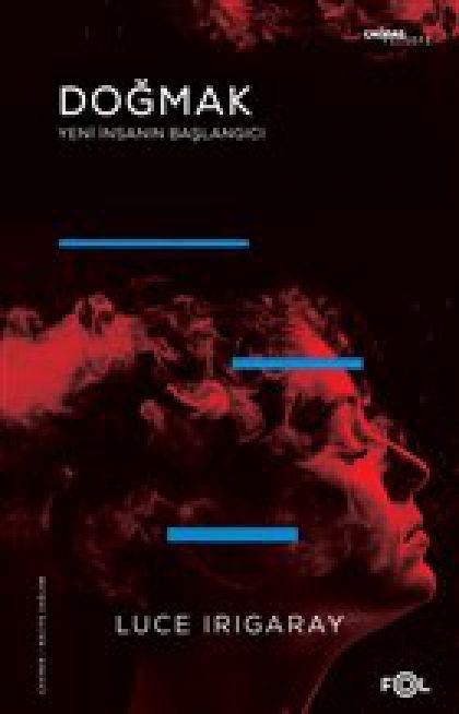 Dogmak -Yeni Insanin Baslangici