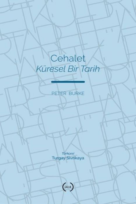 Cehalet - Küresel Bir Tarih