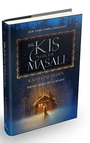 Bir Kis Gecesi Masali - Birinci Kitap: Ayi ve Bülbül