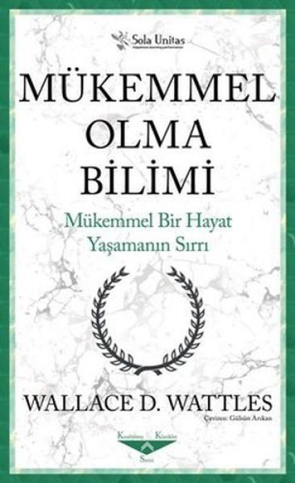 Mükemmel Olma Bilimi - Kisaltilmis Klasikler Serisi