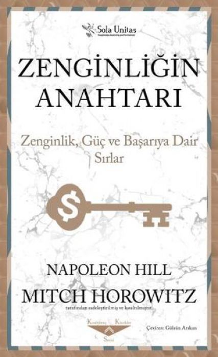 Zenginligin Anahtari - Zenginlik Güc ve Basariya Dair Sirlar