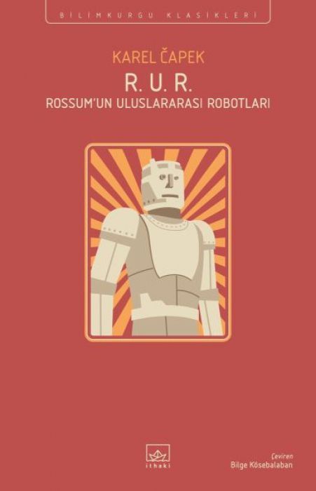 R. U. R. - Rossumun Uluslararasi Robotlari