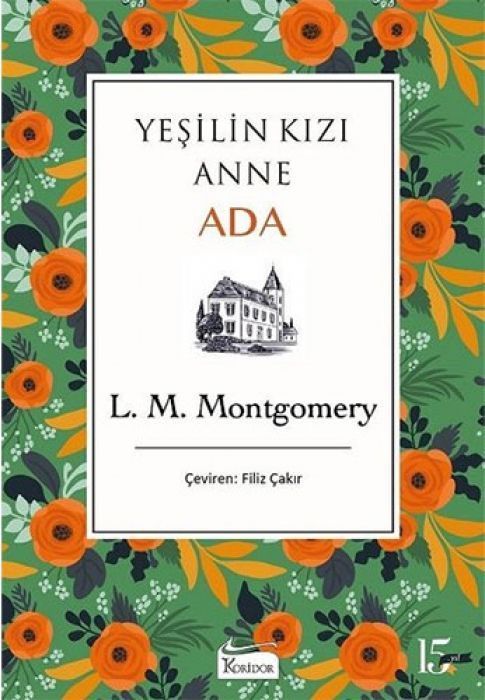 Yesilin Kizi Anne 3 - Ada Bez Ciltli
