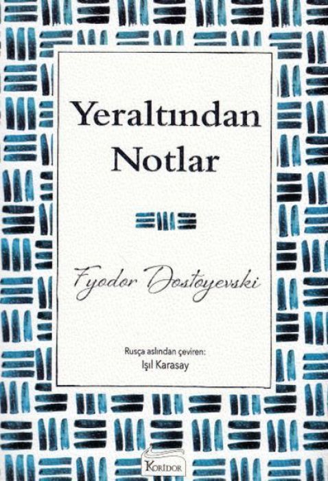 Yeraltindan Notlar