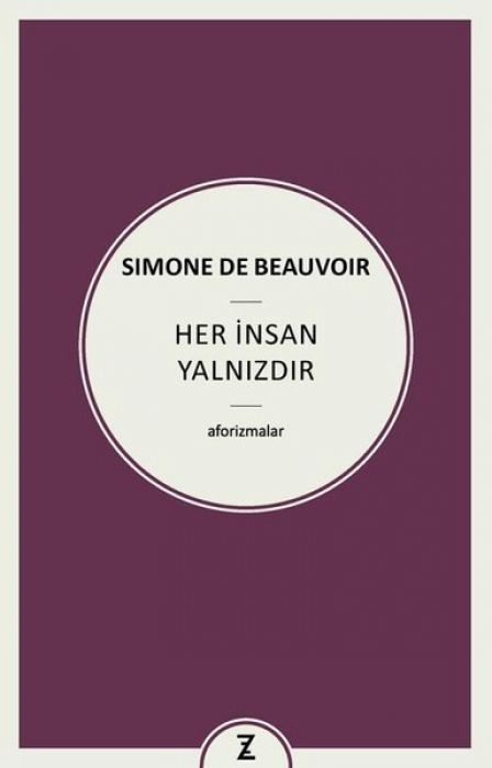 Her Insan Yalnizdir - Aforizmalar