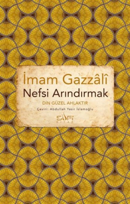 Nefsi Arindirmak - Din Güzel Ahlaktir