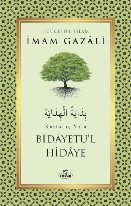 Bidayetül Hidaye - Kurtulus Yolu