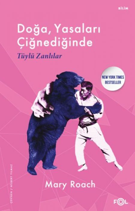 Doga, Yasalari Cignediginde -Tüylü Zanlilar