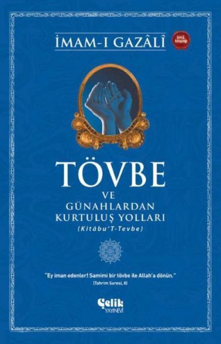 Tövbe ve Günahlardan Kurtulus Yollari