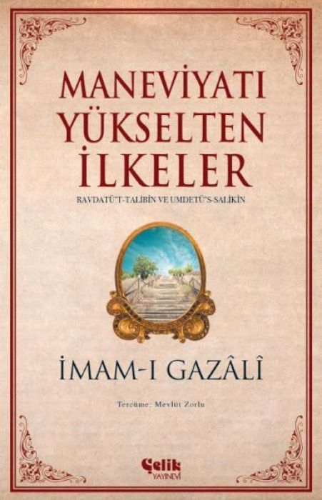 Maneviyati Yükselten Ilkeler