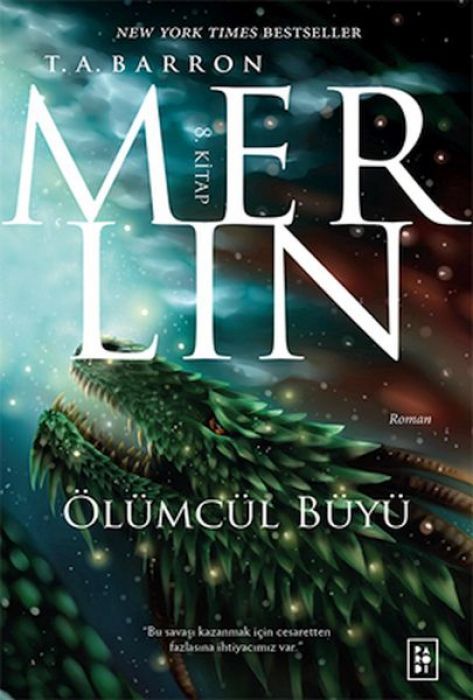 Merlin Serisi 8. Kitap - Ölümcül Büyü