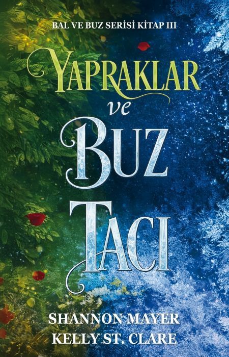 Yapraklar ve Buz Taci