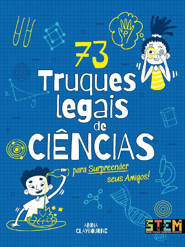 73 truques legais de ciência para surpreender seus amigos!