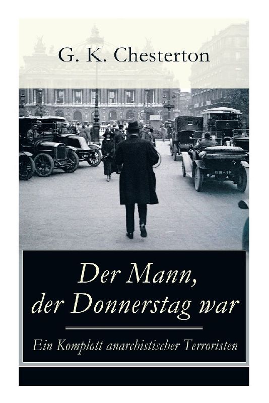 Der Mann, der Donnerstag war - Ein Komplott anarchistischer Terroristen