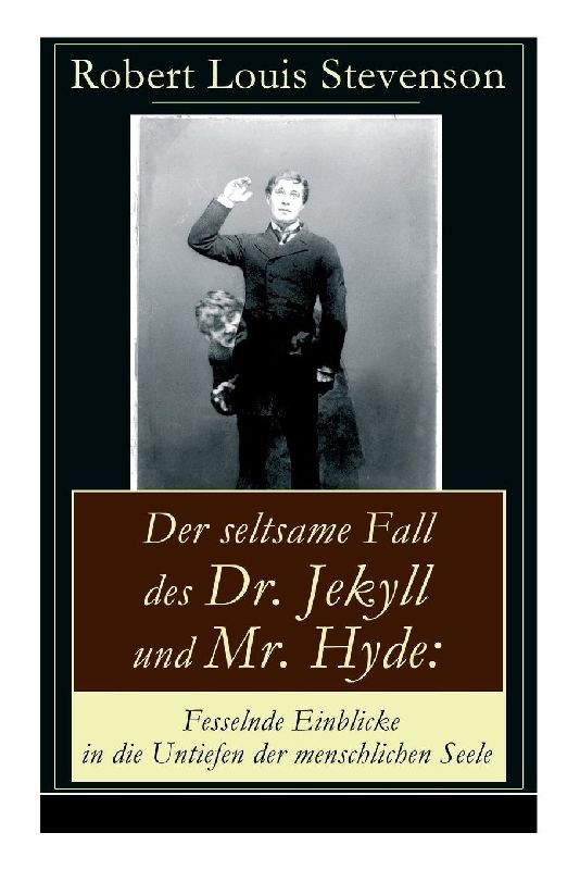 Der seltsame Fall des Dr. Jekyll und Mr. Hyde