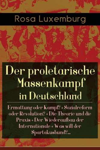 Der proletarische Massenkampf in Deutschland