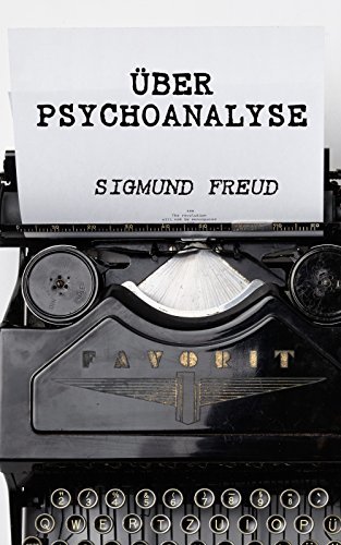 Sigmund Freud: Über Psychoanalyse