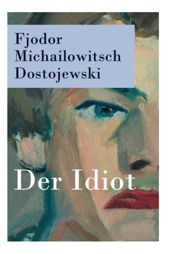 Der Idiot