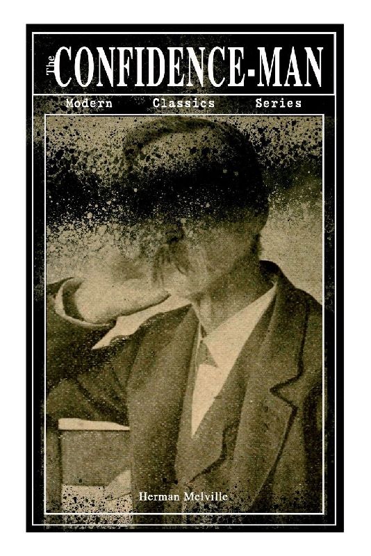 THE CONFIDENCE-MAN (Modern Classics Series)
