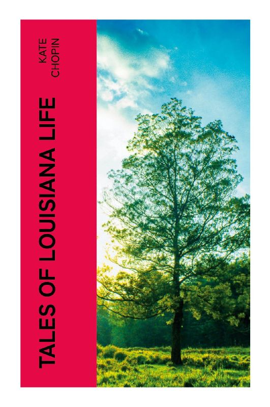 Tales of Louisiana Life