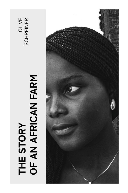 The Story of an African Farm