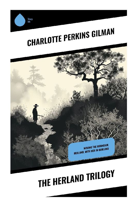 The Herland Trilogy
