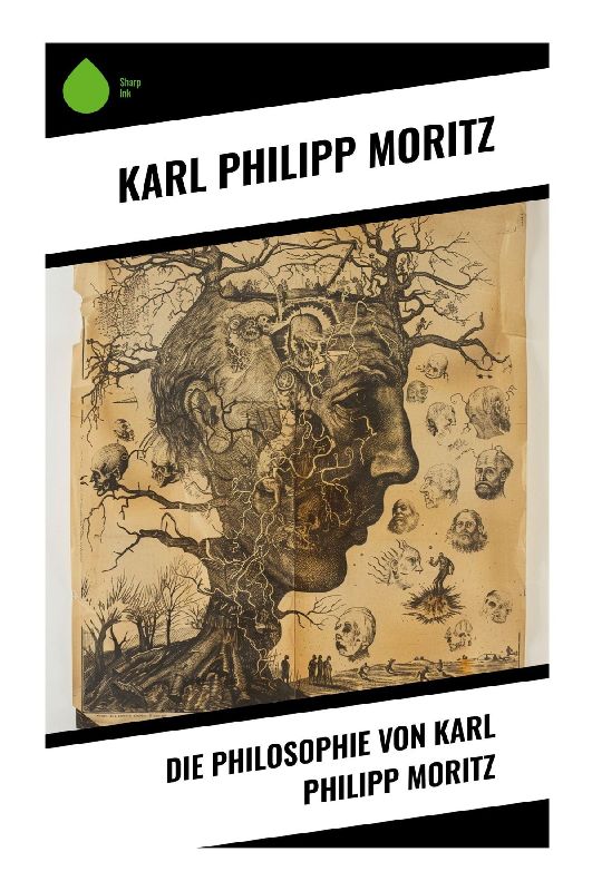 Die Philosophie von Karl Philipp Moritz