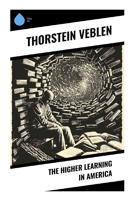 The Higher Learning in America