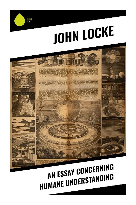 An Essay Concerning Humane Understanding