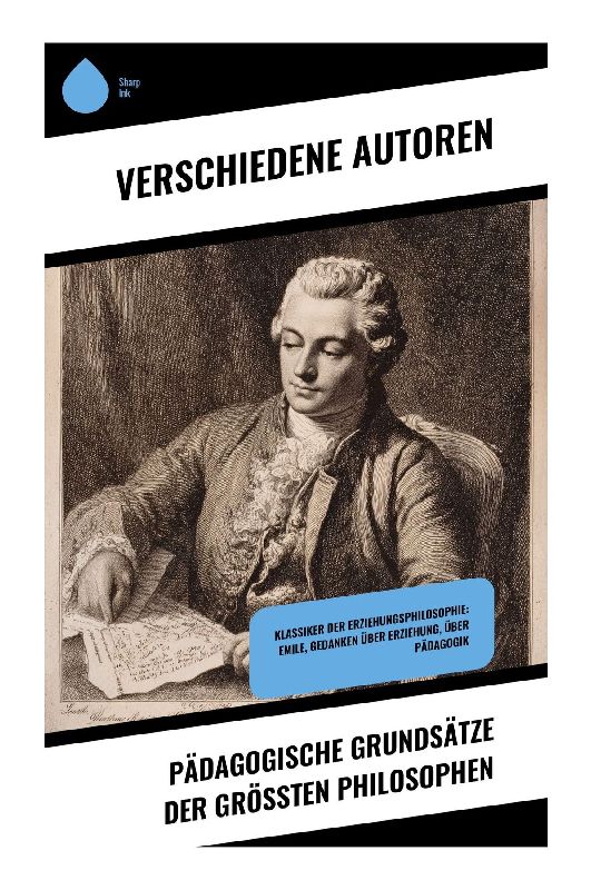 Pädagogische Grundsätze der größten Philosophen
